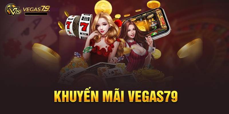 Vì sao khuyến mãi 50K của Vegas79 được cộng đồng đánh giá cao?